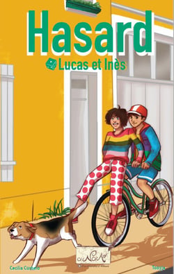 Lucas et Inès - série Hasard. Tome 1