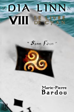 Dia Linn - VIII - Le Livre de Cyan (Sinn Féin) - Dia Linn, #8
