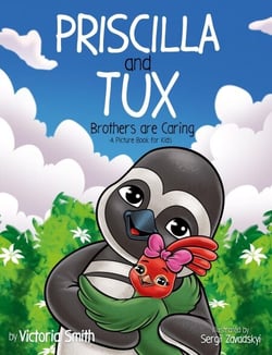 Priscilla and Tux: Brothers are Caring - Tuxedo Baby Books, #3