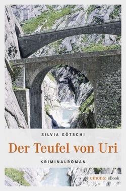 Der Teufel von Uri - Kriminalroman