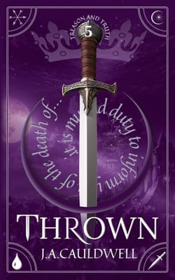 Thrown - Treason and Truth, #5
