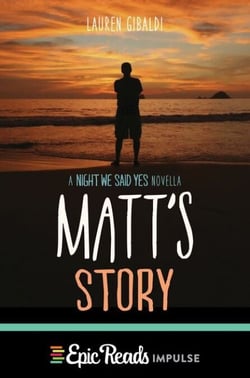 Matt's Story - A Night We Said Yes Novella
