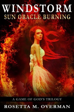 Windstorm: Sun Oracle Burning - Windstorm: A Game of Gods Trilogy, #1