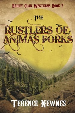 The Rustlers of Animas Forks - Bailey Clan Westerns, #7