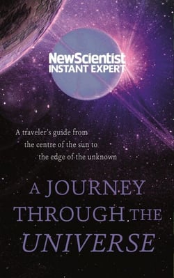 A Journey Through The Universe - A traveler's guide from the centre of the sun to the edge of the unknown