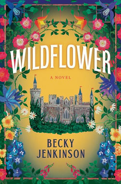 Wildflower - A Novel