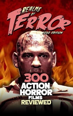 300 Action Horror Films Reviewed - Realms of Terror