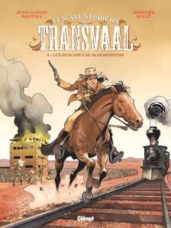 Les Aventuriers du Transvaal - Tome 03 - Les Rescapés du Bloemfontein