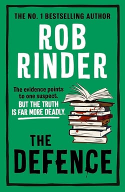 The Defence - The new unputdownable murder mystery from the No. 1 bestselling author and barrister
