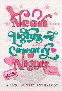 Neon Lights &amp; Country Nights