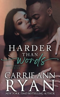 Harder than Words - Montgomery Ink, #3
