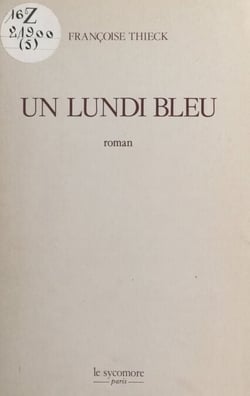 Un lundi bleu