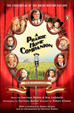 A Prairie Home Companion - The Screenplay