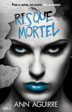 Danger Mortel T3 - Risque mortel