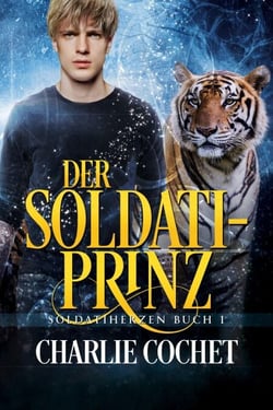 Der Soldati-Prinz - Soldatiherzen, #1