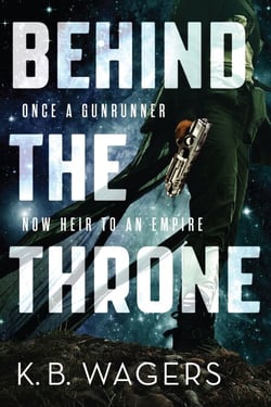 Behind the Throne - The Indranan War, Book 1