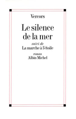 Le Silence de la mer - La Marche à l'étoile