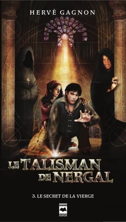 Le Talisman de Nergal T3 - Le secret de la vierge