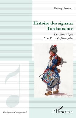 Histoire des signaux d'ordonnance - La céleustique dans l'armée française