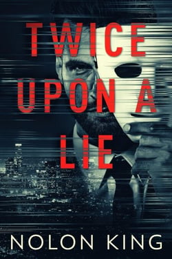 Twice Upon A Lie - Once Upon A Crime, #2