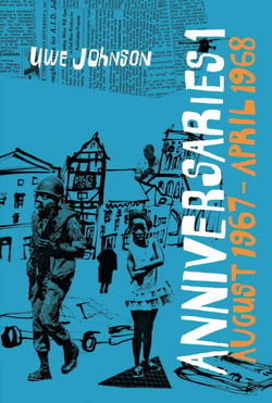 Anniversaries, Volume 1 - From a Year in the Life of Gesine Cresspahl, August 1967–April 1968