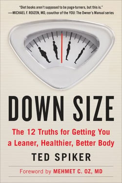 Down Size - 12 Truths for Turning Pants-Splitting Frustration into Pants-Fitting Success
