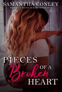 Pieces of a Broken Heart - Whiskey Bend Series, #1