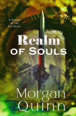 Realm of Souls - Sword of the Fae, #5