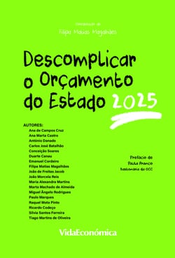 Descomplicar o Orçamento do Estado 2025 Descomplicar o Orçamento do Estado 2025