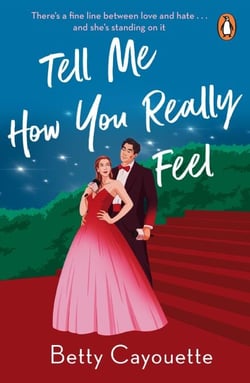 Tell Me How You Really Feel - The heartwarming new enemies-to-lovers romance from the TikTok sensation