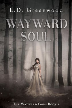 Wayward Soul - Wayward Gods, #1