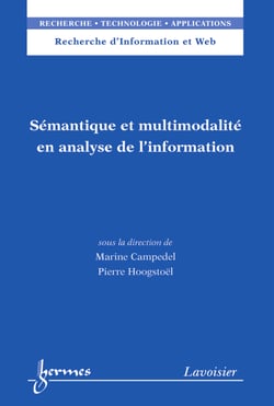 Sémantique et multimodalité en analyse de l'information