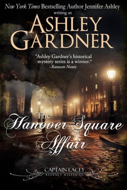 The Hanover Square Affair - Captain Lacey Regency Mysteries, #1
