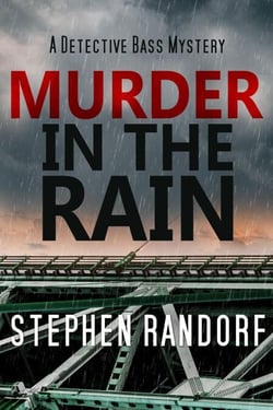 Murder In The Rain - A Detective Bass Mystery