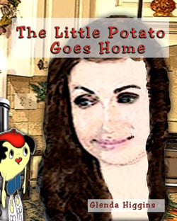 The Little Potato Goes Home - The Adventures of the Little Potato, #9