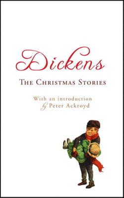 The Christmas Stories - with an introduction by Peter Ackroyd