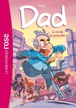 Dad 04 - Le roi de la poussette