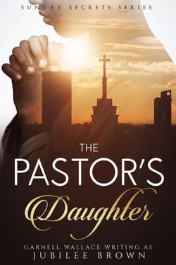 The Pastor's Daughter - Sunday Secrets, #2