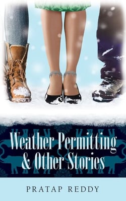 Weather Permitting &amp; Other Stories