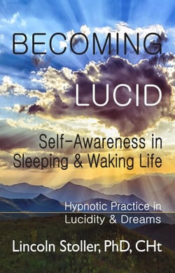 Becoming Lucid, Self-Awareness in Sleeping &amp; Waking Life - To Sleep, To Dream, #2