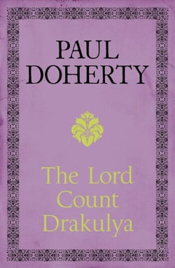 The Lord Count Drakulya - A spellbinding novel of the legendary figure
