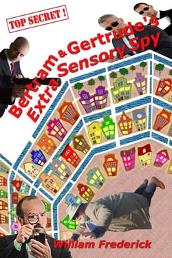 Bertram &amp; Gertrudes Extra Sensory Spy - Agent Bertram, #2