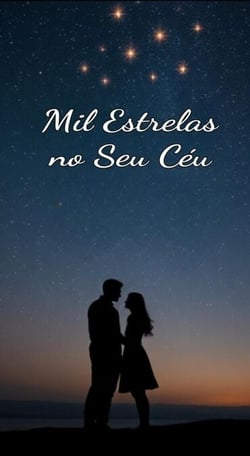 Mil Estrelas no Seu Céu