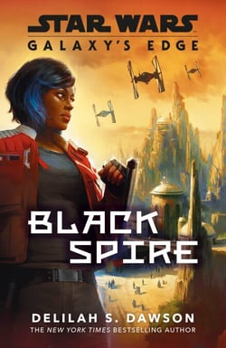 Galaxy’s Edge - Black Spire