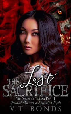 The Last Sacrifice - Depraved Monsters and Decadent Myths, #1