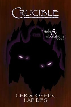 Crucible - Trials &amp; Tribulations, #2