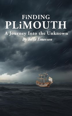 Finding Plimouth: A Journey Into the Unknown - Founding of America Series