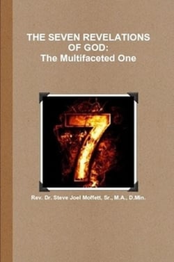 The Seven Revelations of God: The Multifacted One - Jewels of the Christian Faith Series, #3