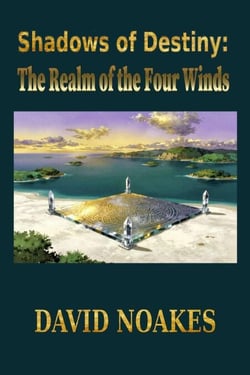 The Realm of the Four Winds - Shadows of Destiny, #6