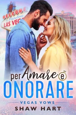 Per Amare e Onorare - Vegas Vows, #2